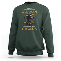 Never Underestimate An Old Man Who Smokes Cigars Sweatshirt - Wonder Print Shop