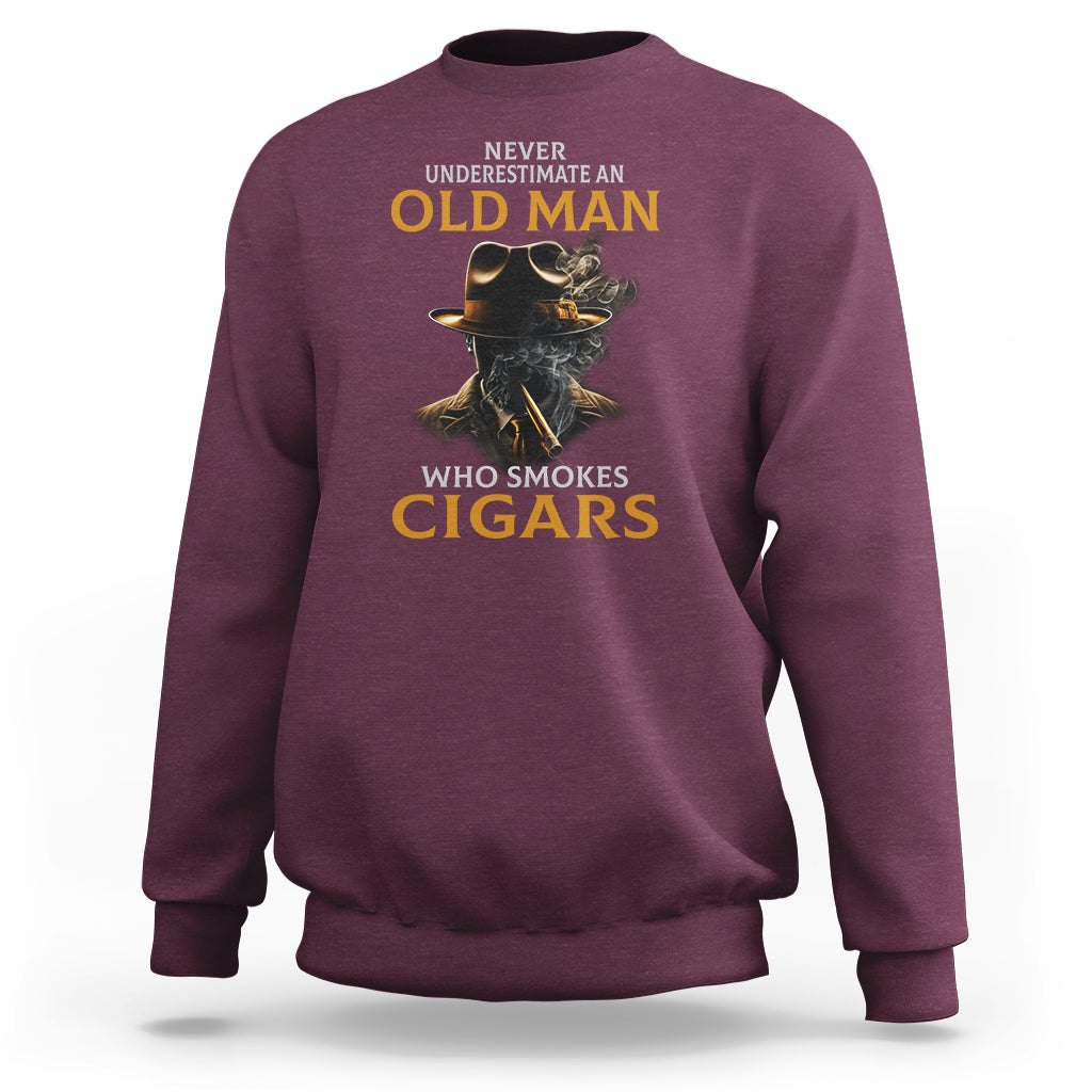 Never Underestimate An Old Man Who Smokes Cigars Sweatshirt - Wonder Print Shop