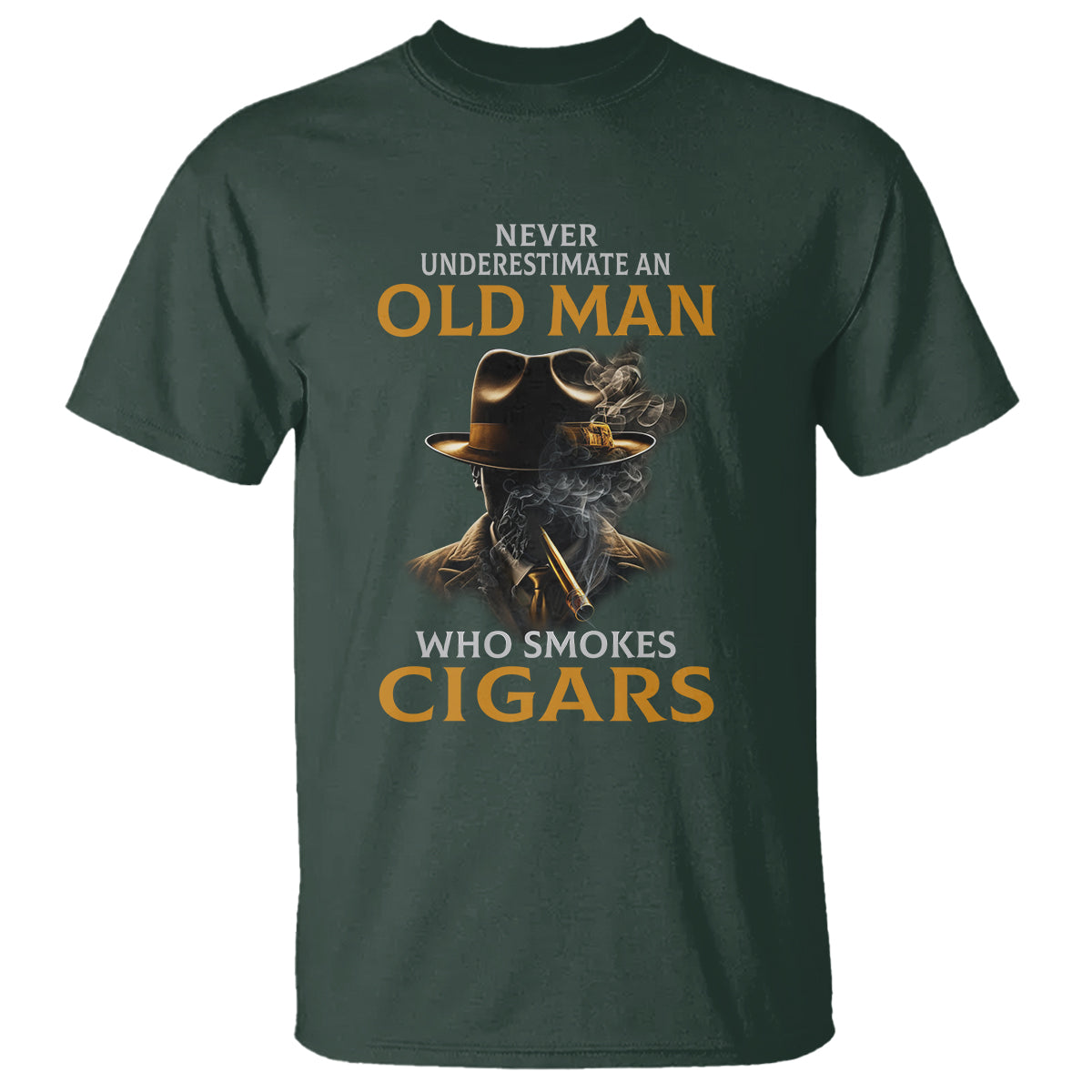 Never Underestimate An Old Man Who Smokes Cigars T Shirt - Wonder Print Shop