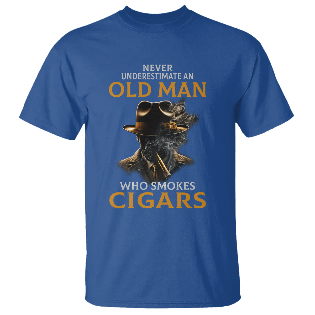 Never Underestimate An Old Man Who Smokes Cigars T Shirt - Wonder Print Shop
