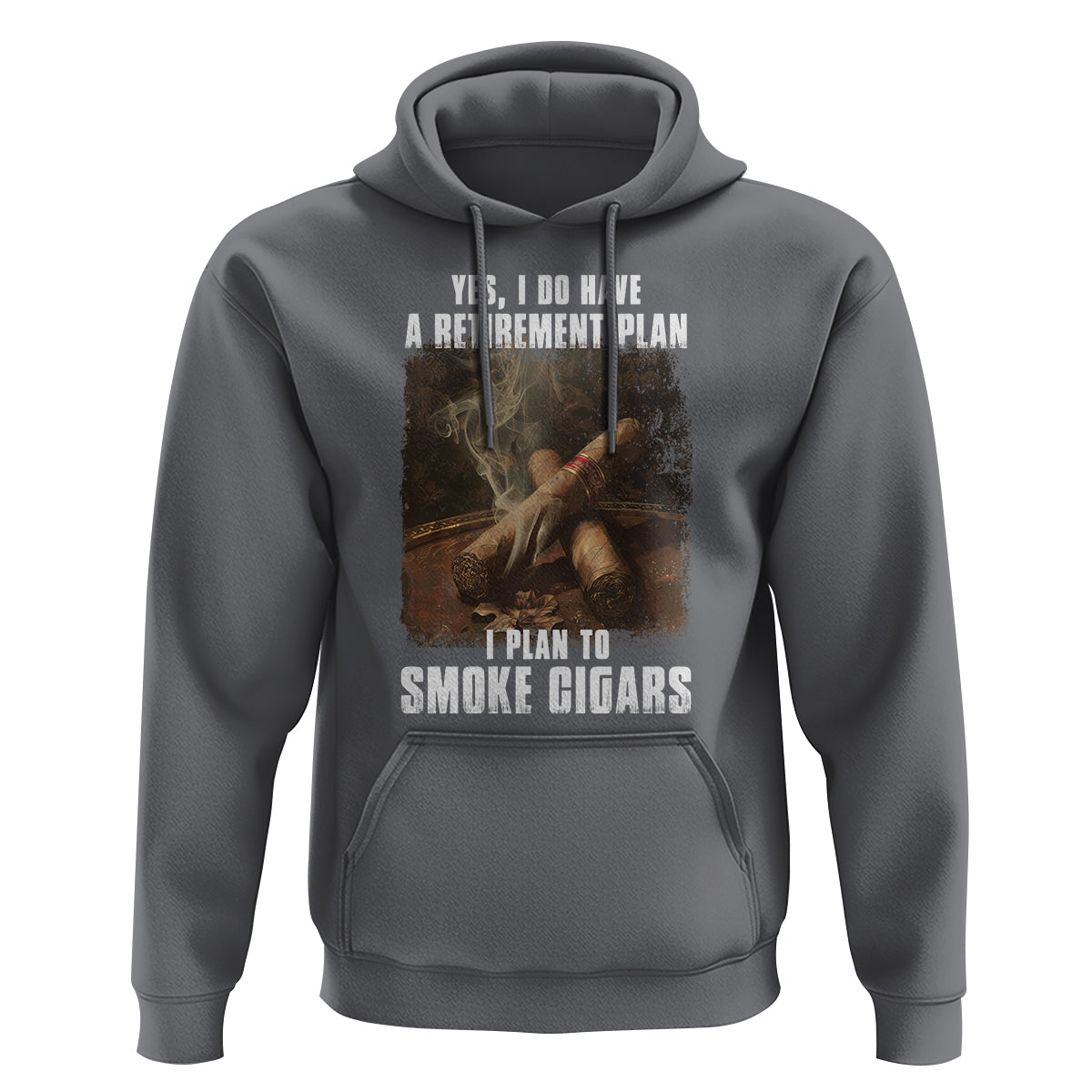 Cigar Smoker Retirement Hoodie I Plan To Smoke Cigars - Wonder Print Shop
