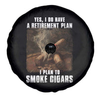 Cigar Smoker Retirement Spare Tire Cover I Plan To Smoke Cigars