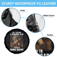 Cigar Smoker Retirement Spare Tire Cover I Plan To Smoke Cigars