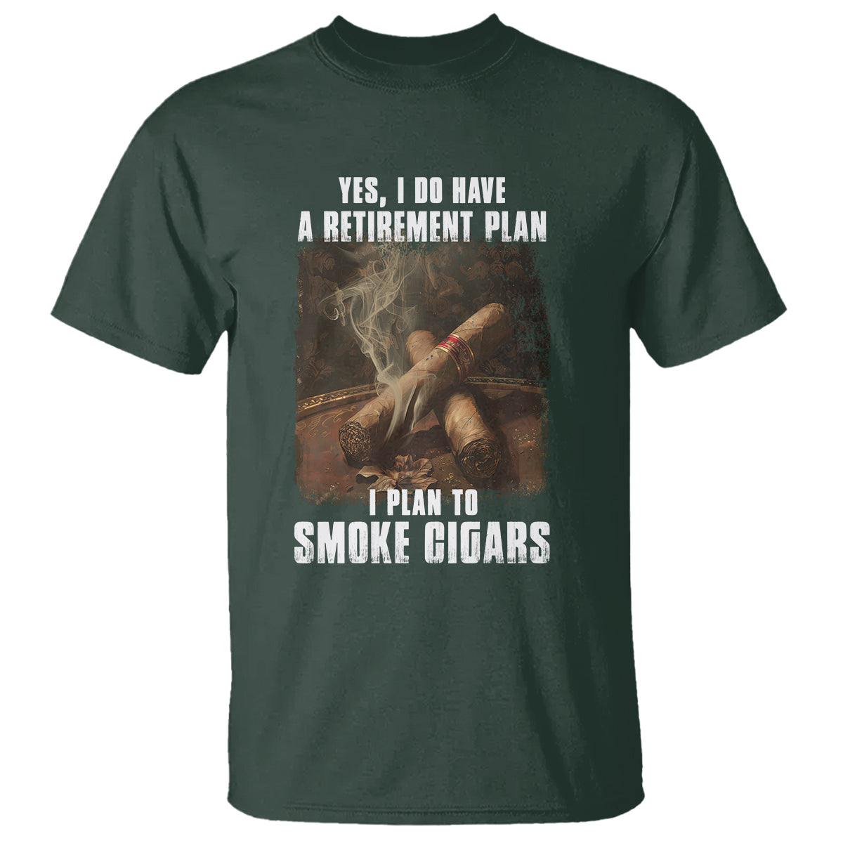 Cigar Smoker Retirement T Shirt I Plan To Smoke Cigars - Wonder Print Shop