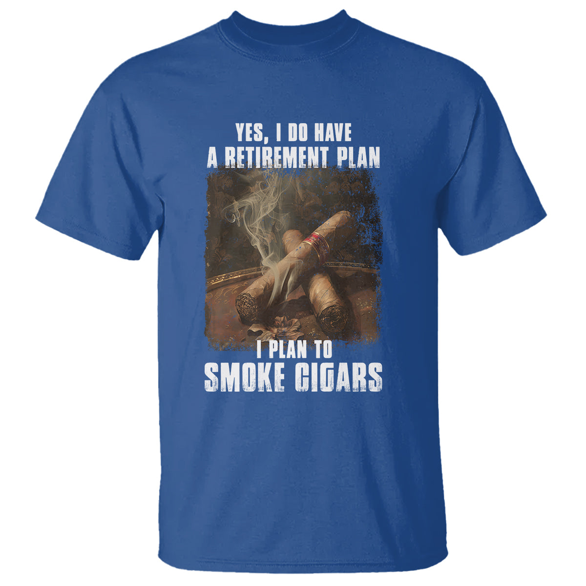 Cigar Smoker Retirement T Shirt I Plan To Smoke Cigars - Wonder Print Shop