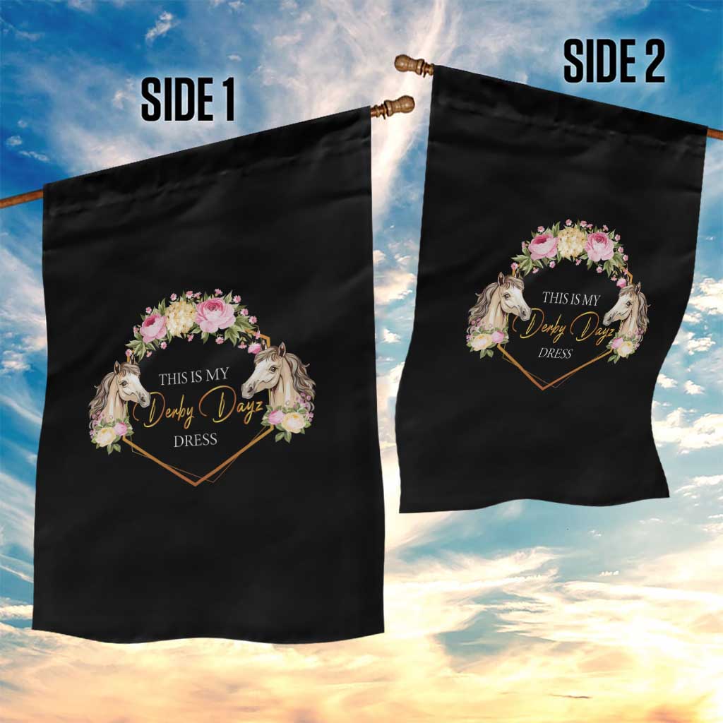 Horse Racing Garden Flag This Is My Derby Day Dress Girl Woman