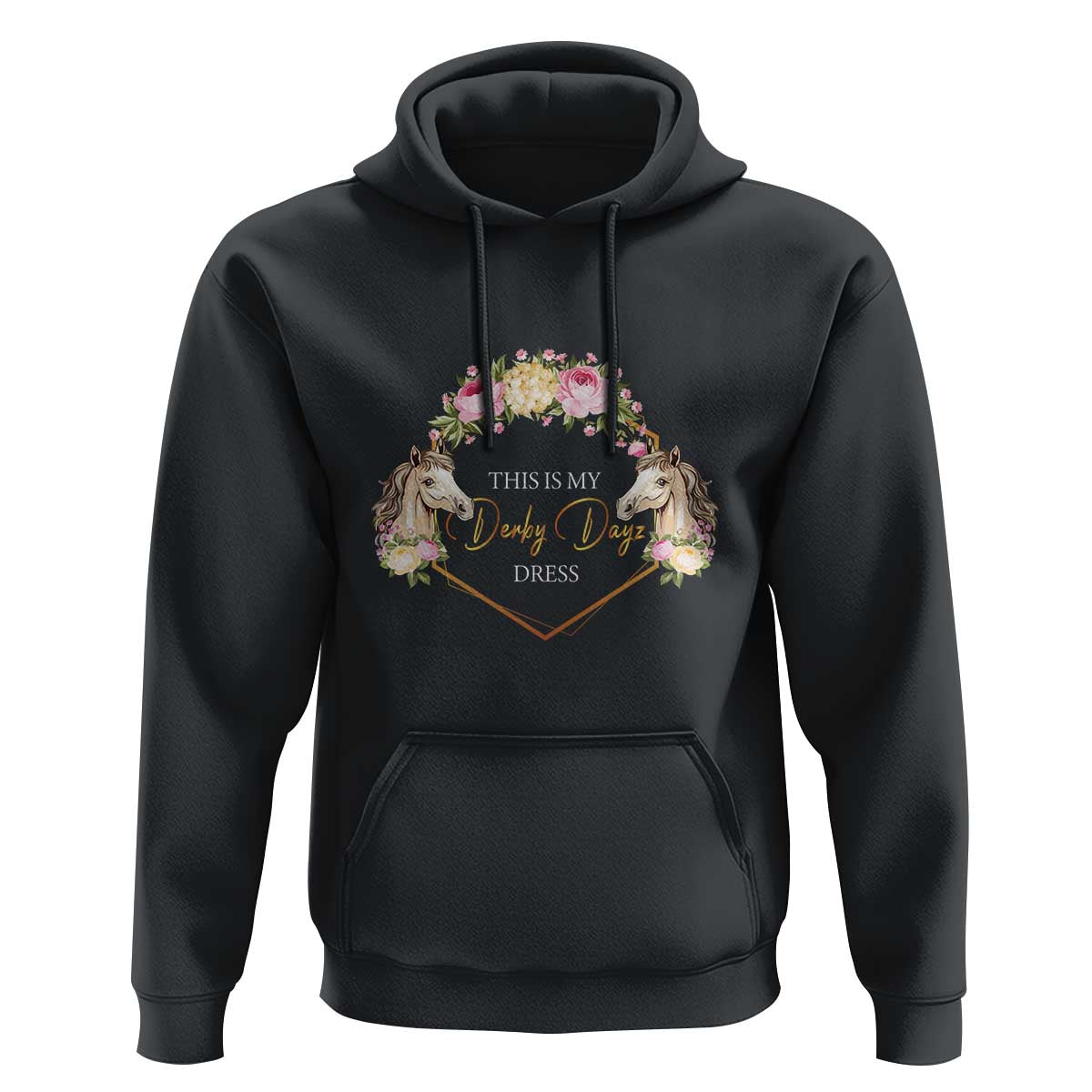 Horse Racing Hoodie This Is My Derby Day Dress Girl Woman