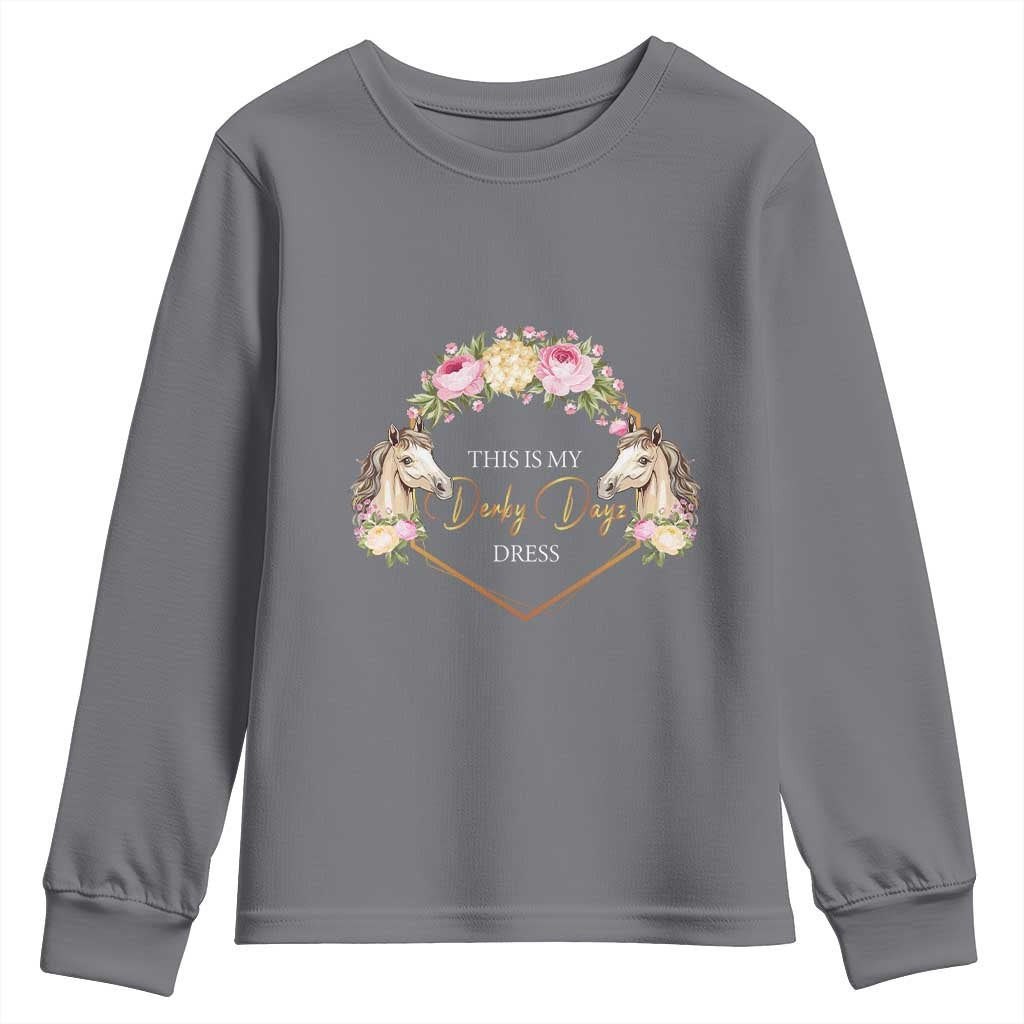 Horse Racing Youth Sweatshirt This Is My Derby Day Dress Girl Woman