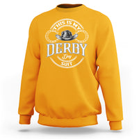 Horse Racing Sweatshirt This Is My Derby Day Suit For Man - Wonder Print Shop
