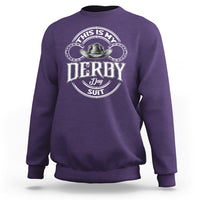 Horse Racing Sweatshirt This Is My Derby Day Suit For Man - Wonder Print Shop