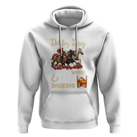 Horse Racing Hoodie It Must Be Derby Day Nice Hat Where Is The Bourbon - Wonder Print Shop