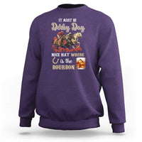 Horse Racing Sweatshirt It Must Be Derby Day Nice Hat Where Is The Bourbon - Wonder Print Shop