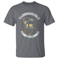 Funny Horse Racing T Shirt Talk Derby To Me Horse Lover - Wonder Print Shop