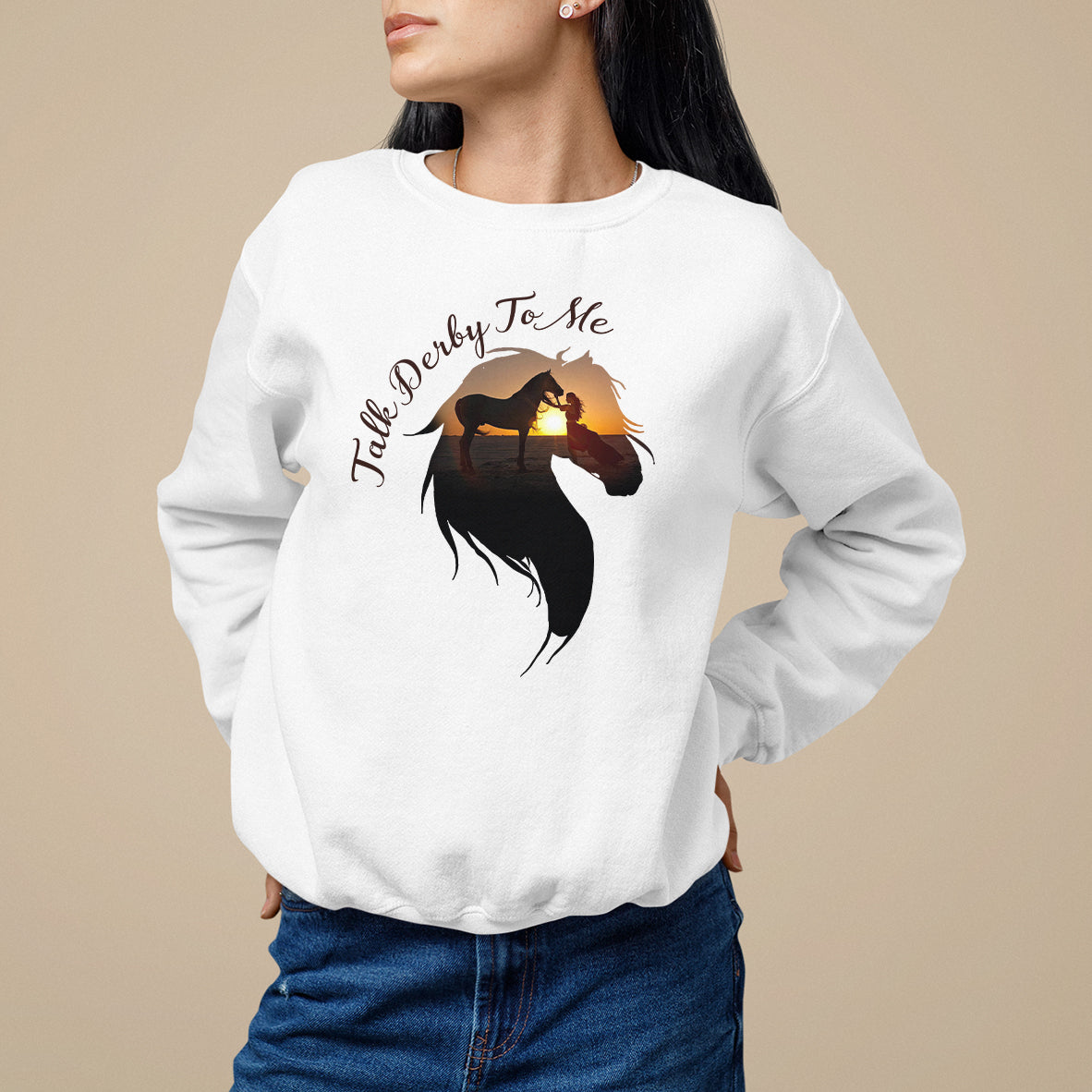 Funny Horse Racing Sweatshirt Talk Derby To Me Girl Woman Horse Lover