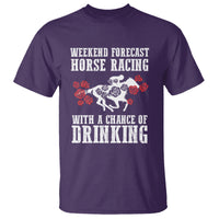 Weekend Forecast Horse Racing With A Chance Of Drinking T Shirt - Wonder Print Shop