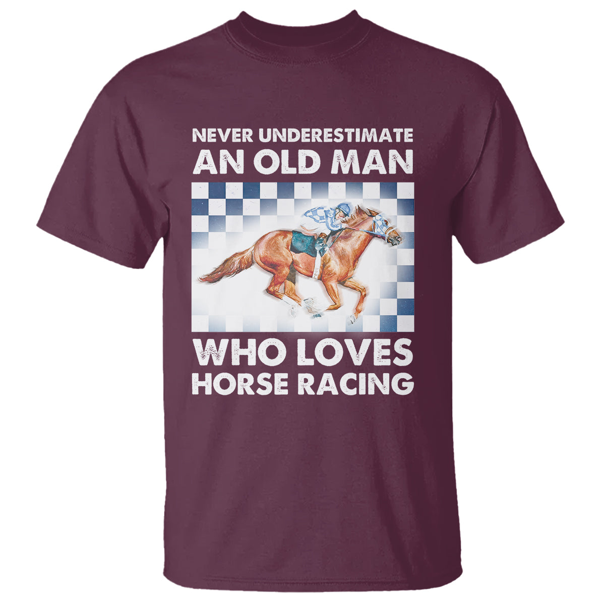 Never Underestimate An Old Man Who Loves Horse Racing T Shirt - Wonder Print Shop
