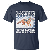 Never Underestimate An Old Man Who Loves Horse Racing T Shirt - Wonder Print Shop