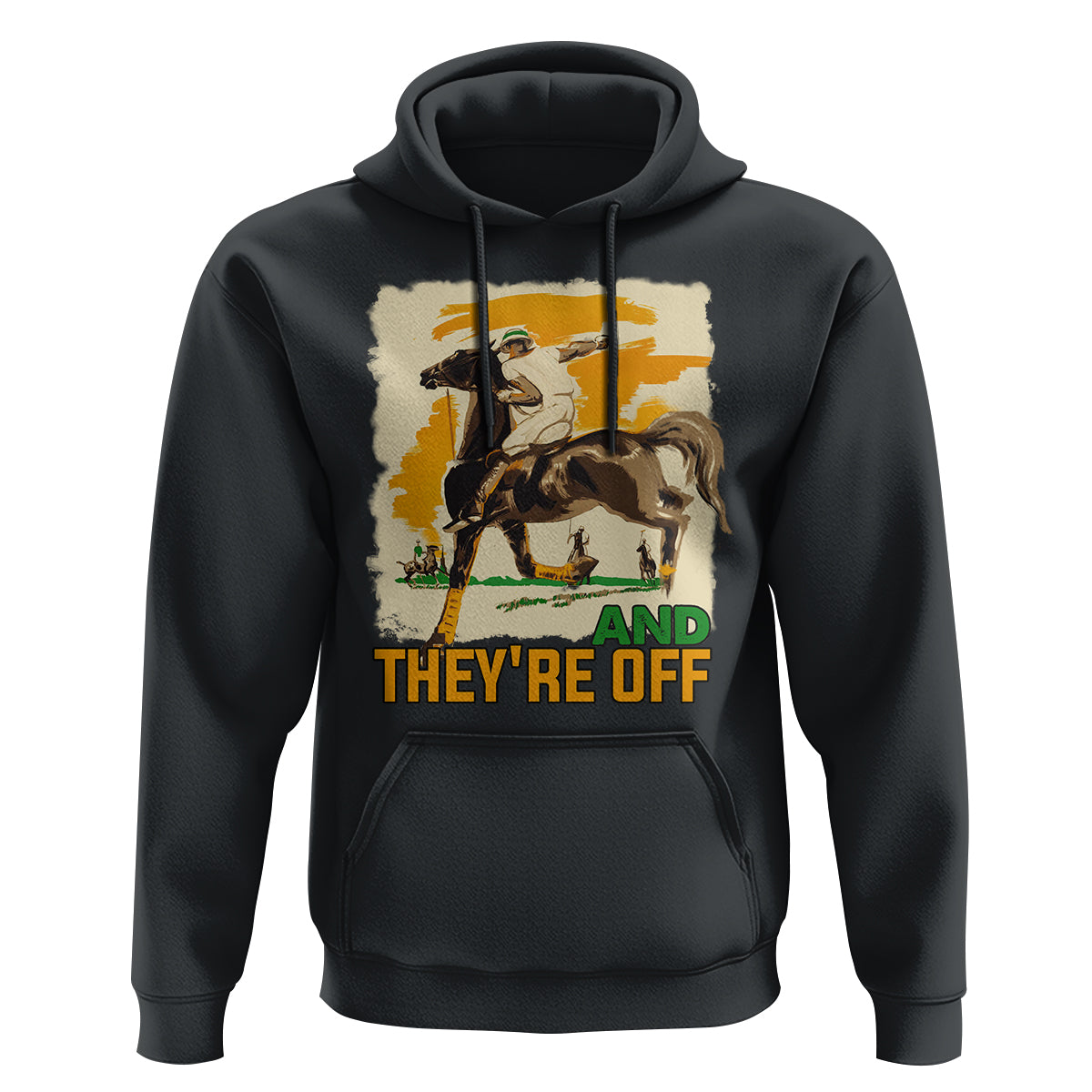 Funny Horse Racing Hoodie And They're Off Horses Race Lover - Wonder Print Shop