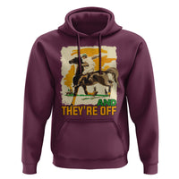 Funny Horse Racing Hoodie And They're Off Horses Race Lover - Wonder Print Shop