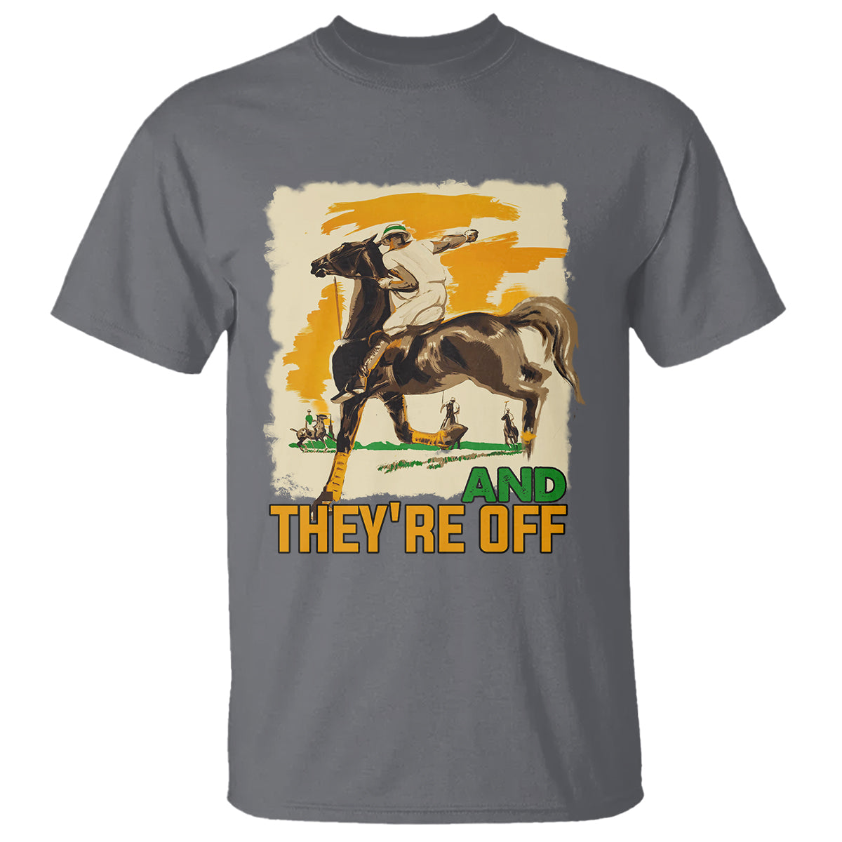Funny Horse Racing T Shirt And They're Off Horses Race Lover - Wonder Print Shop