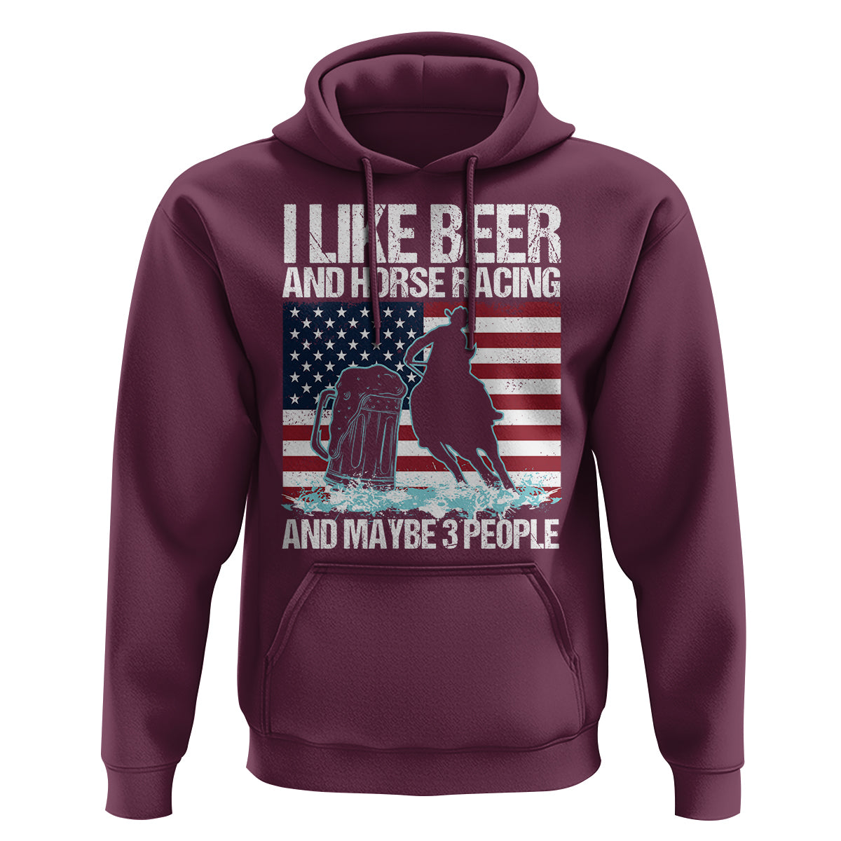 I Like Beer And Horse Racing And Maybe 3 People Hoodie - Wonder Print Shop