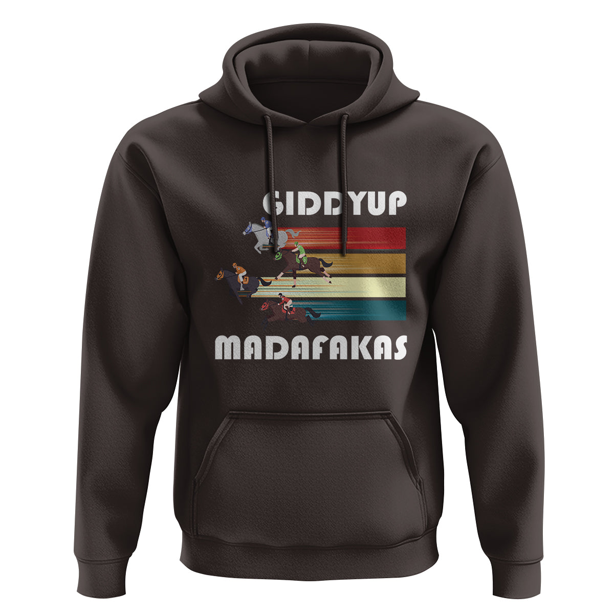 Funny Horse Racing Hoodie Giddy Up Madafakas Horses Race Lover - Wonder Print Shop