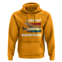 Funny Horse Racing Hoodie Giddy Up Madafakas Horses Race Lover - Wonder Print Shop