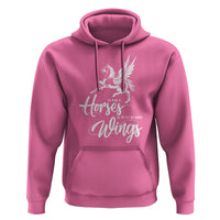 Horse Lover Hoodie To Ride A Horse Is To Fly Without Wings Horseback Riding - Wonder Print Shop