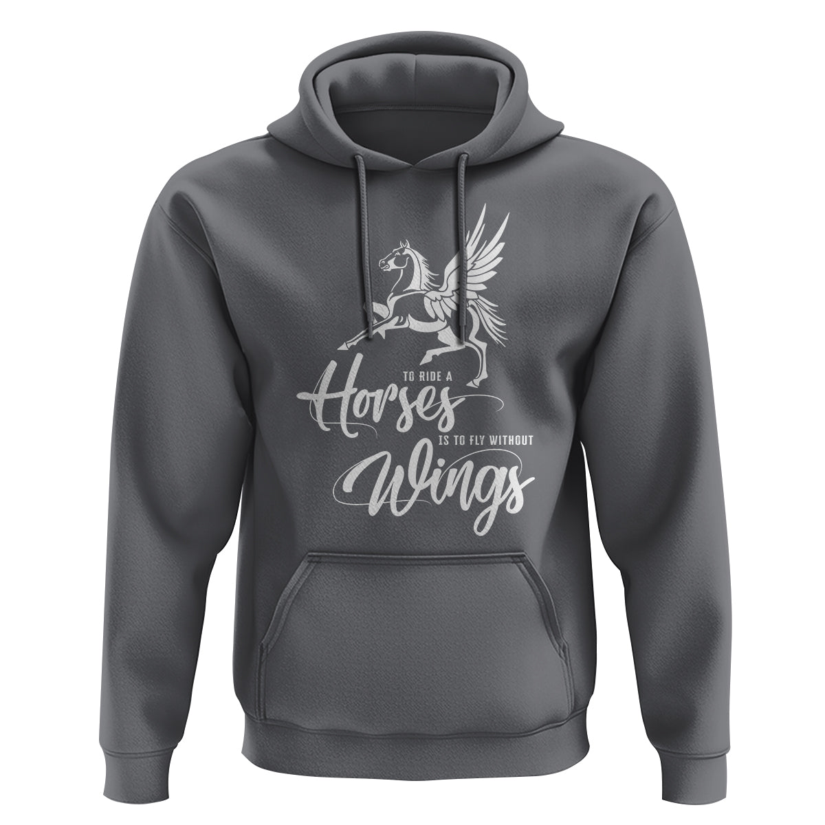 Horse Lover Hoodie To Ride A Horse Is To Fly Without Wings Horseback Riding - Wonder Print Shop