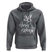 Horse Lover Hoodie To Ride A Horse Is To Fly Without Wings Horseback Riding - Wonder Print Shop