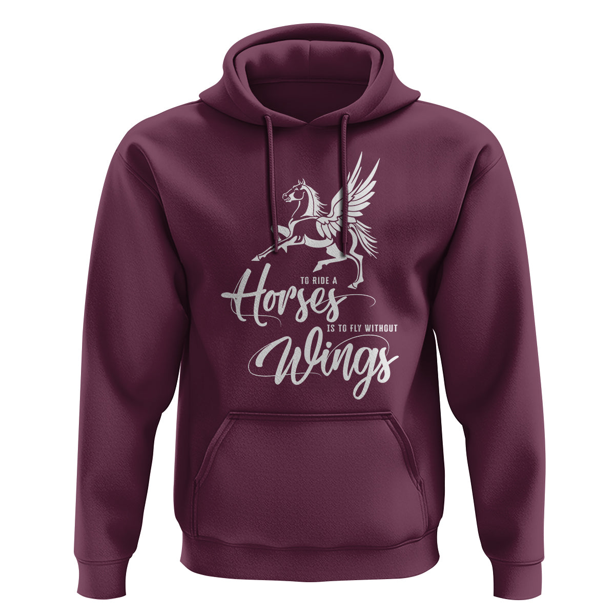 Horse Lover Hoodie To Ride A Horse Is To Fly Without Wings Horseback Riding - Wonder Print Shop