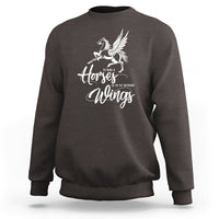 Horse Lover Sweatshirt To Ride A Horse Is To Fly Without Wings Horseback Riding - Wonder Print Shop