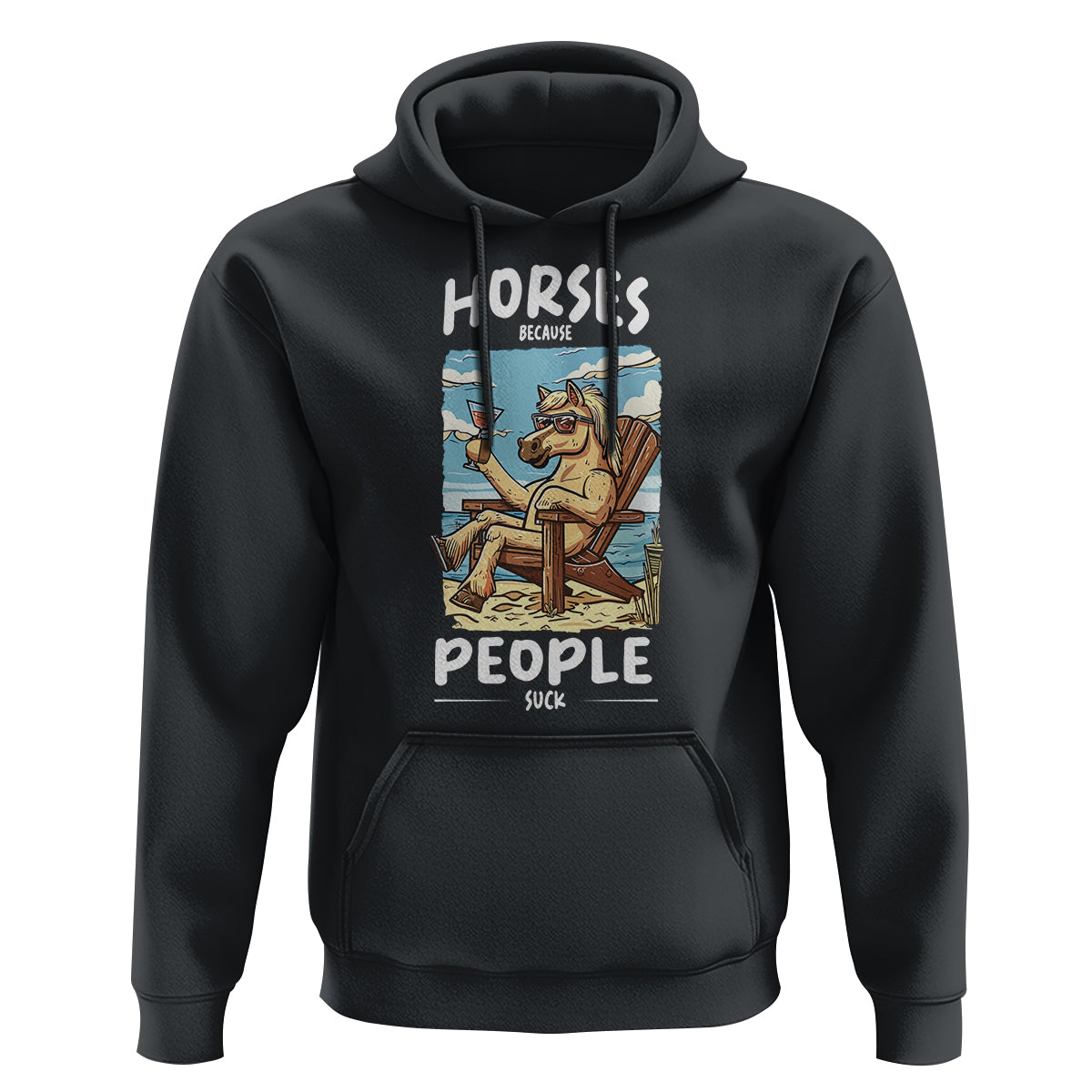Horse Because People Suck Anti Social Horse Lover Hoodie - Wonder Print Shop