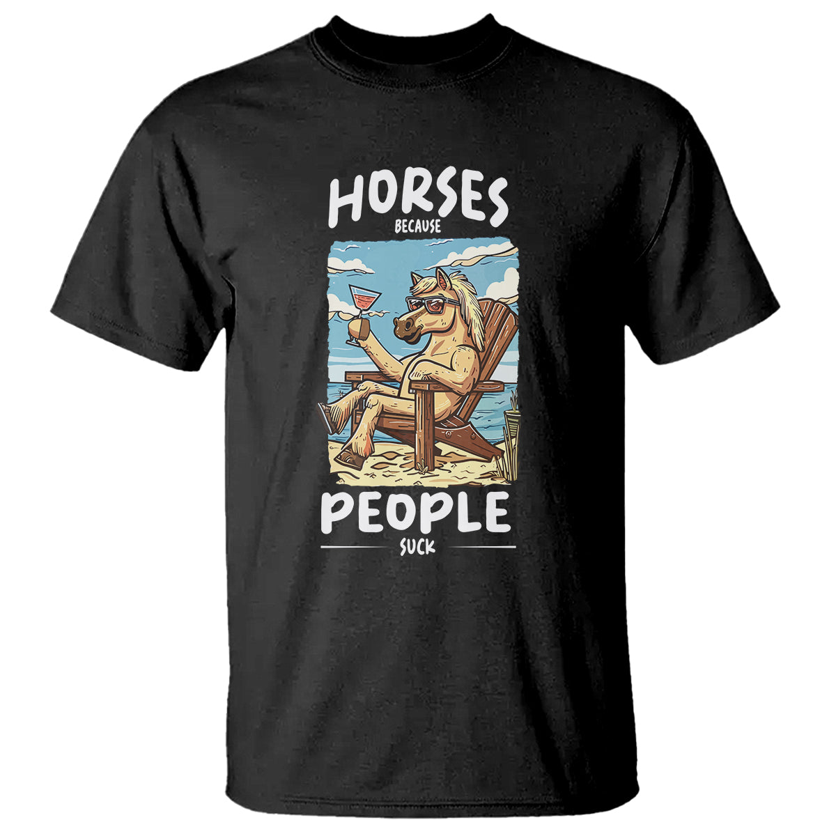 Horse Because People Suck Anti Social Horse Lover T Shirt - Wonder Print Shop