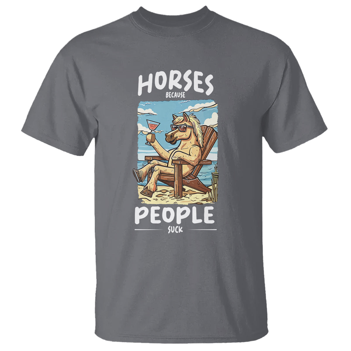 Horse Because People Suck Anti Social Horse Lover T Shirt - Wonder Print Shop