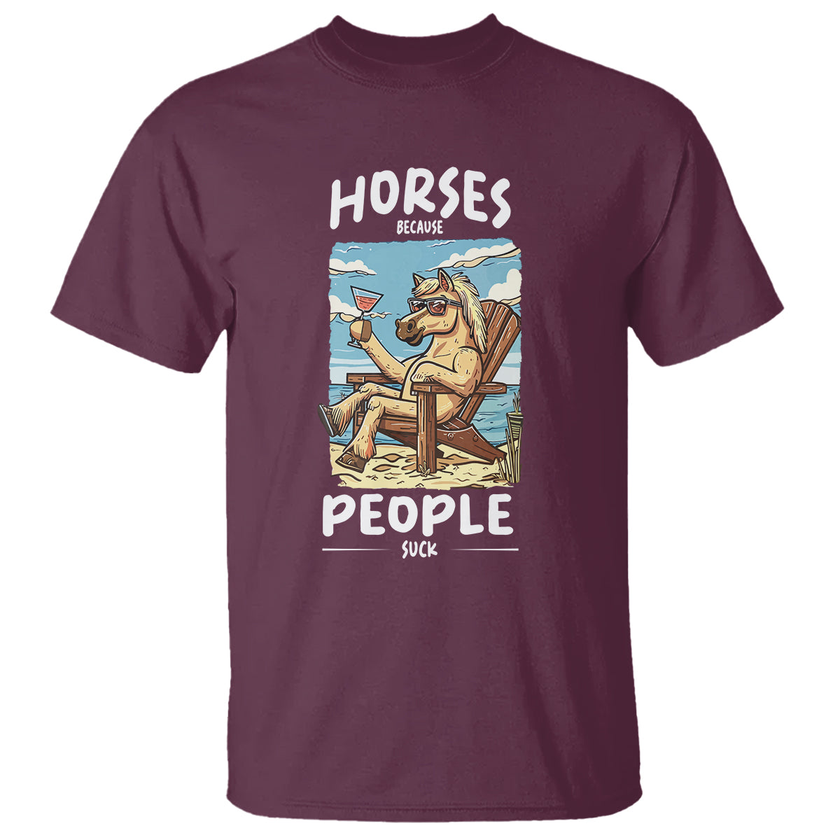 Horse Because People Suck Anti Social Horse Lover T Shirt - Wonder Print Shop