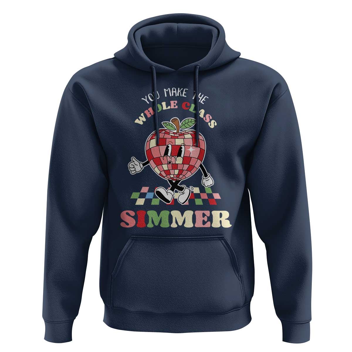 Teacher Hoodie You Make The Whole Class Shimmer Retro Groovy - Wonder Print Shop