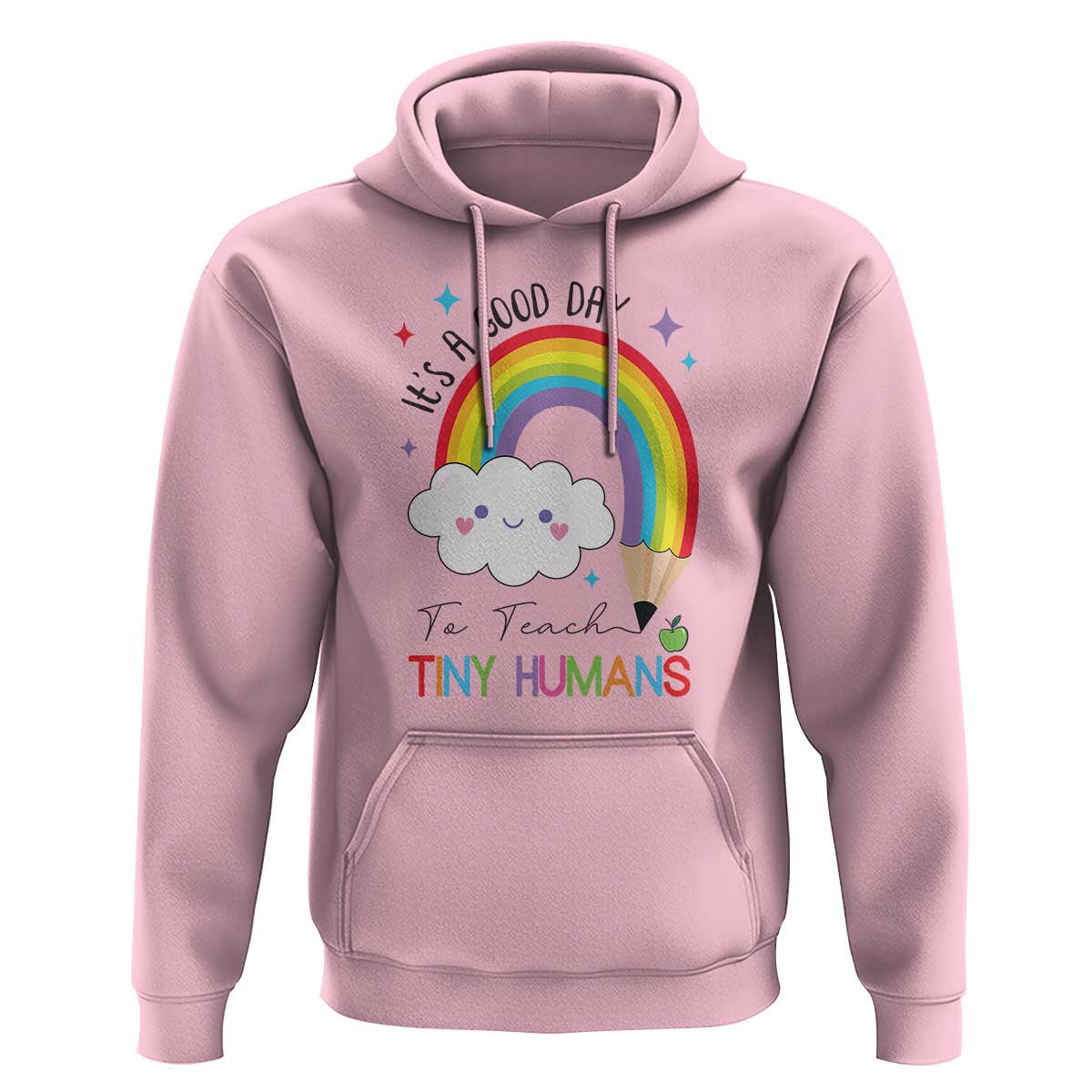 Pre-School Teacher Hoodie It's A Good Day To Teach Tiny Human - Wonder Print Shop