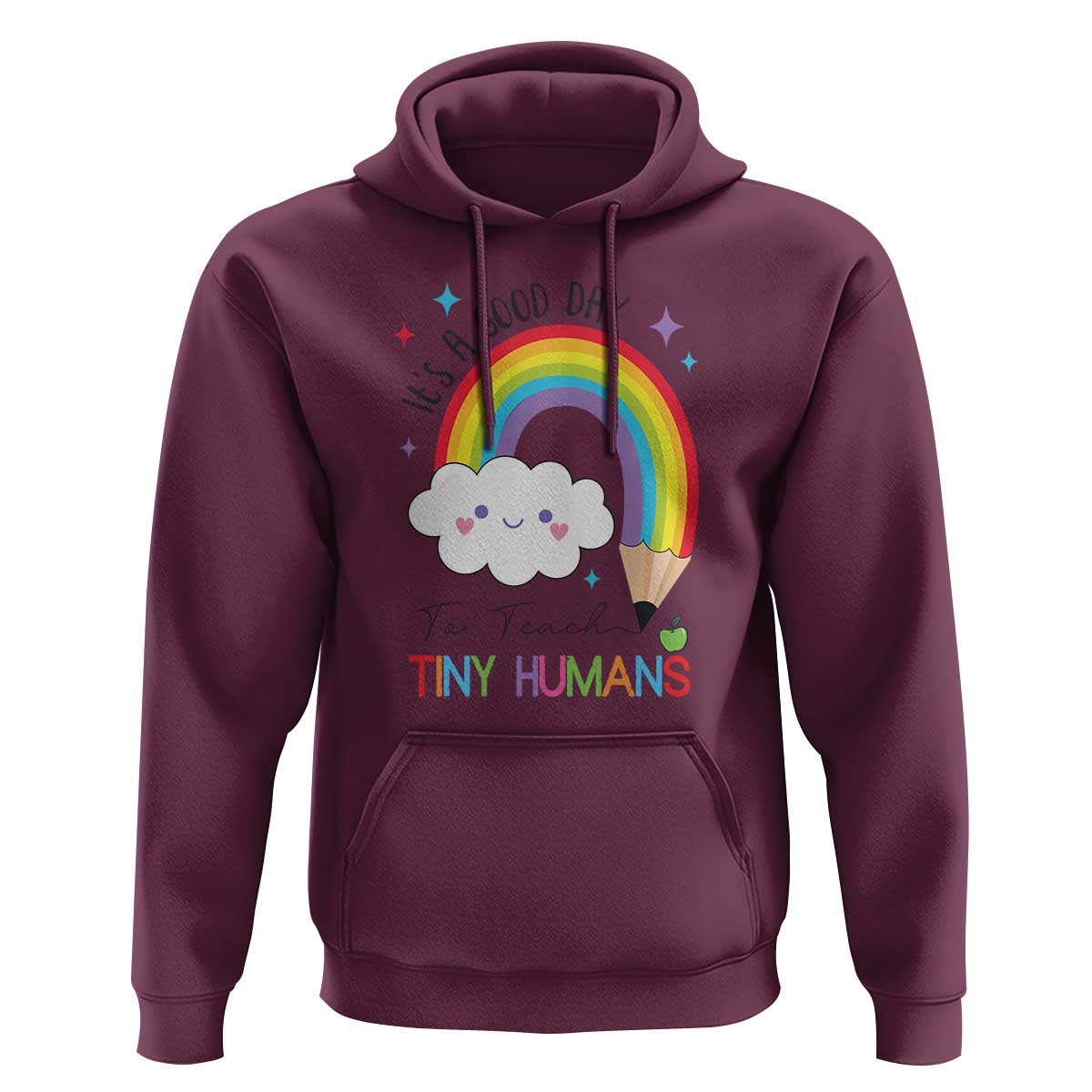 Pre-School Teacher Hoodie It's A Good Day To Teach Tiny Human - Wonder Print Shop