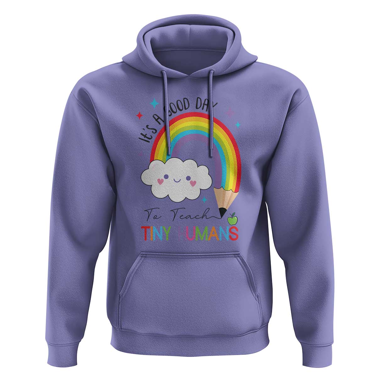 Pre-School Teacher Hoodie It's A Good Day To Teach Tiny Human - Wonder Print Shop