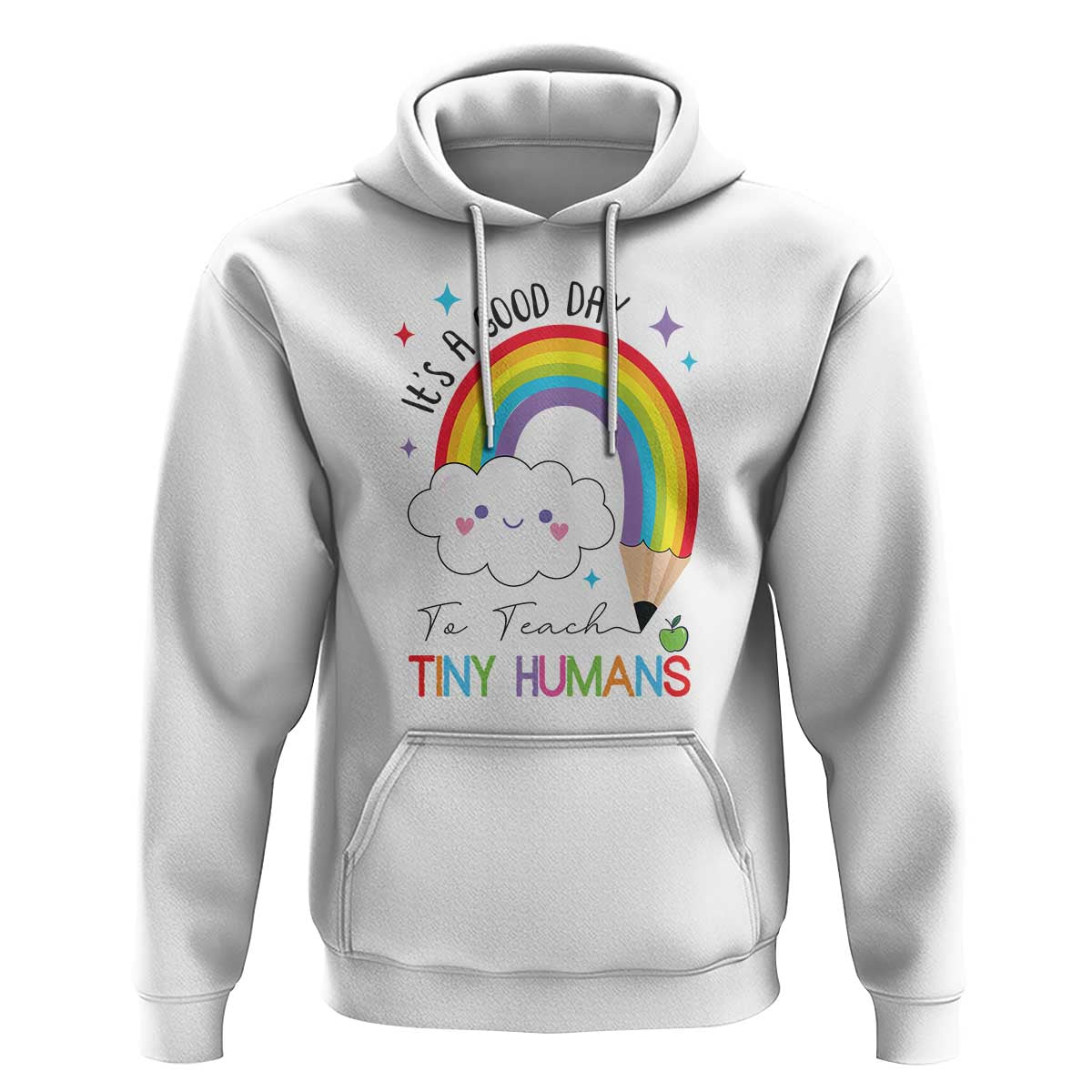 Pre-School Teacher Hoodie It's A Good Day To Teach Tiny Human - Wonder Print Shop