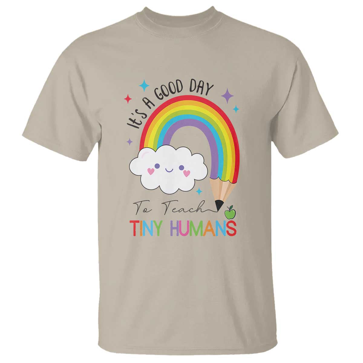 Pre-School Teacher T Shirt It's A Good Day To Teach Tiny Human - Wonder Print Shop