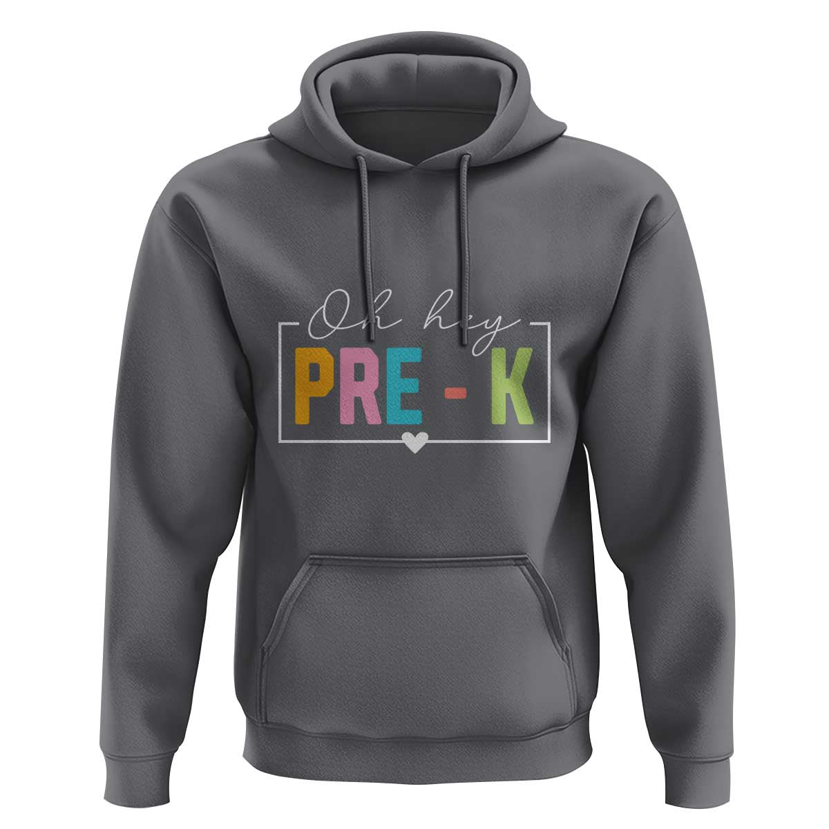 Pre-School Teacher Hoodie Oh Hey Pre-K - Wonder Print Shop