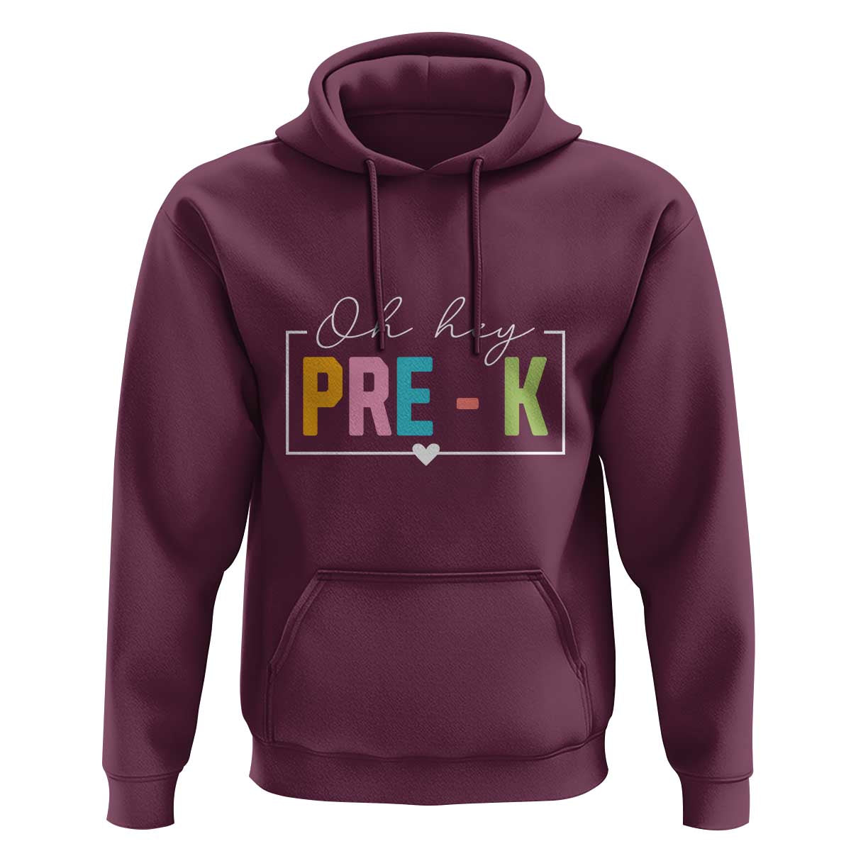 Pre-School Teacher Hoodie Oh Hey Pre-K - Wonder Print Shop