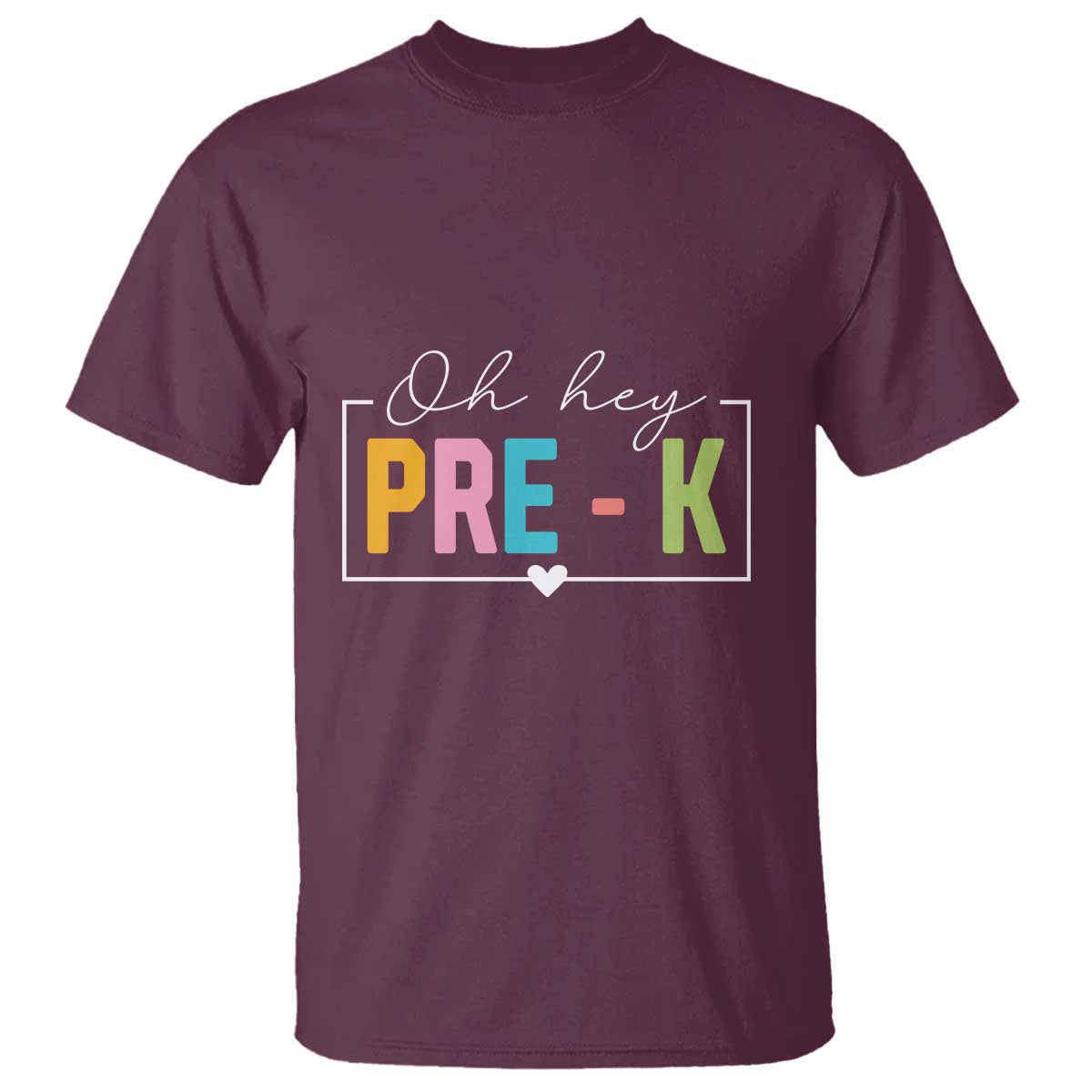 Pre-School Teacher T Shirt Oh Hey Pre-K - Wonder Print Shop