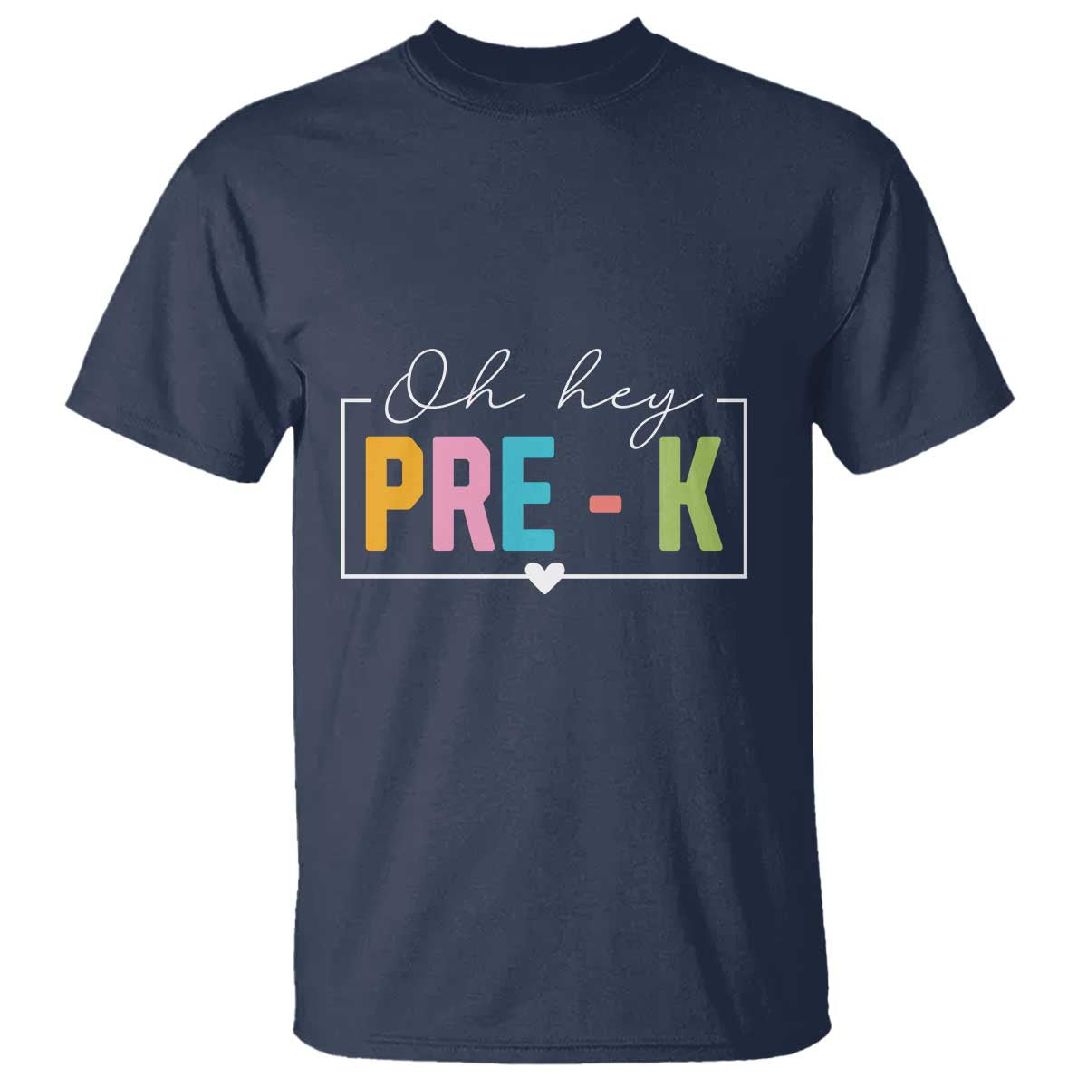 Pre-School Teacher T Shirt Oh Hey Pre-K - Wonder Print Shop