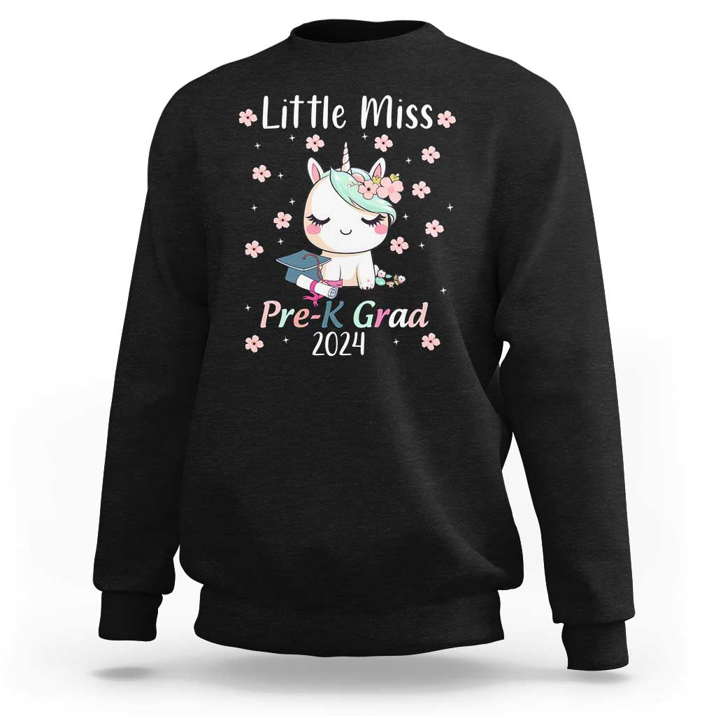 Pre-School Graduation Sweatshirt Little Miss Pre-K Grad 2024 Cute Unicorn - Wonder Print Shop