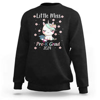 Pre-School Graduation Sweatshirt Little Miss Pre-K Grad 2024 Cute Unicorn - Wonder Print Shop