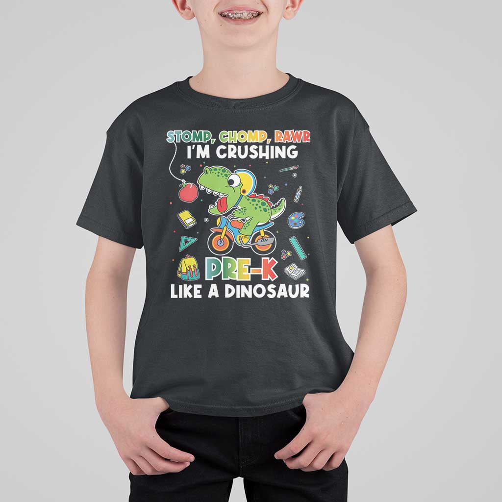 Pre-School T Shirt For Kid I'm Crushing Pre-K Like A Dinosaur Back To School - Wonder Print Shop
