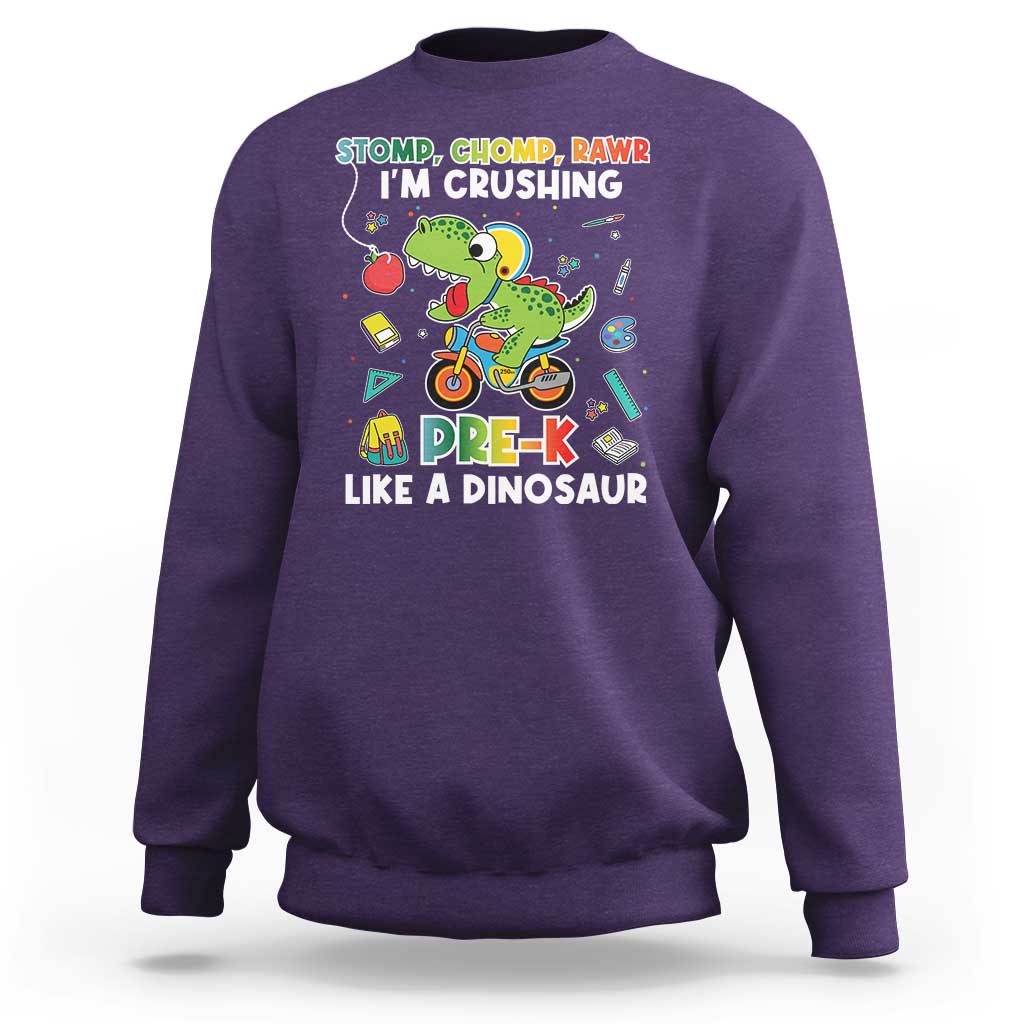 Pre-School Sweatshirt I'm Crushing Pre-K Like A Dinosaur Back To School - Wonder Print Shop